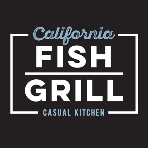 Cerritos – California Fish Grill.